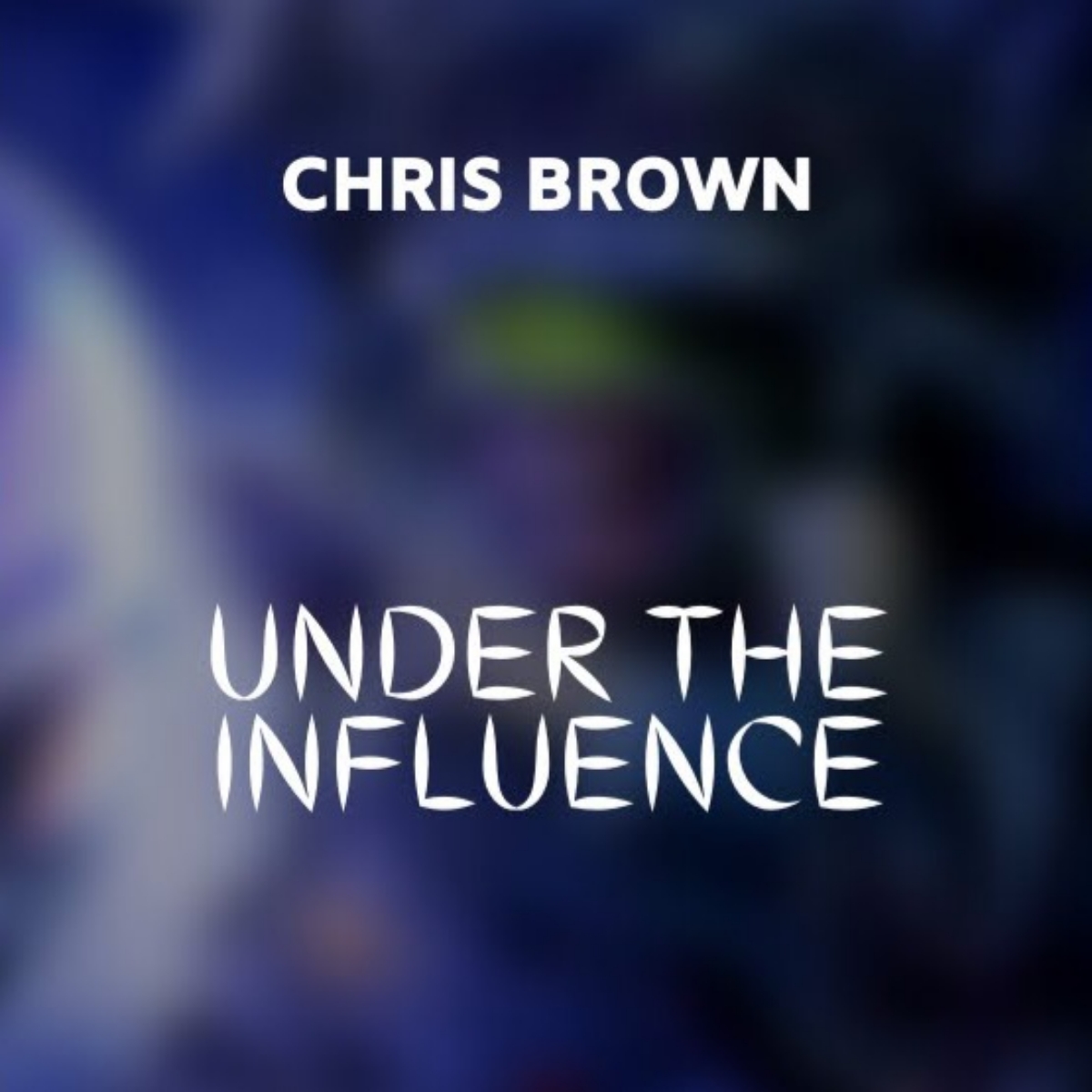 Chris brown under the influence перевод. Крис Браун under the influence. Крис Браун under the influence tik Tok. Under the influence от Chris Brown. Chris Brown under the influence текст.